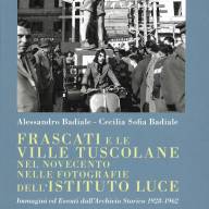 Presentato l’interessantissimo volume “Frascati e le sue ville Tuscolane”