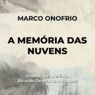 “A memória das nuvens”: Marco Onofrio tradotto e pubblicato in Brasile 